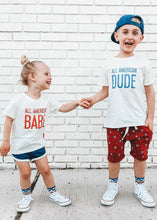Load image into Gallery viewer, ALL AMERICAN DUDE