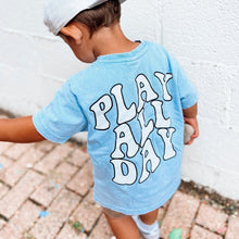 Load image into Gallery viewer, PLAY ALL DAY TEE